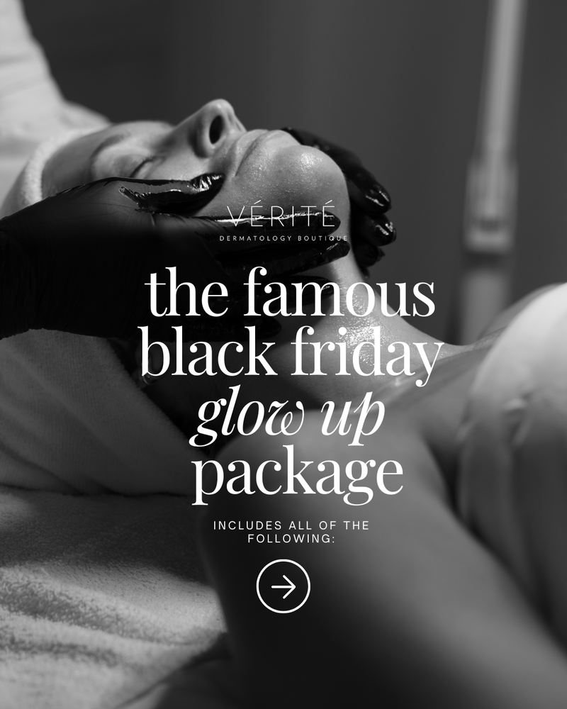 THE VÉRITÉ BLACK FRIDAY GLOW UP 2025